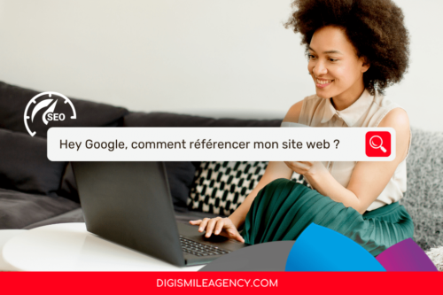 Référencement naturel : les 2 étapes qui vous permettent d’être plus visible sur les moteurs de recherche